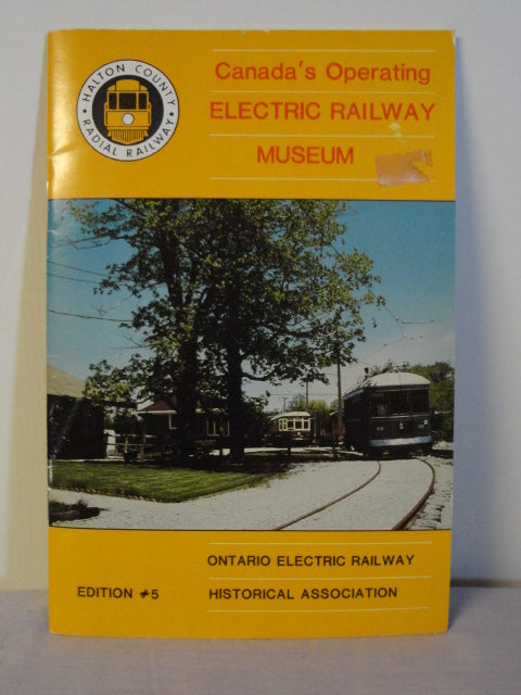 Canada's Operating Electric Railway Museum  Edition