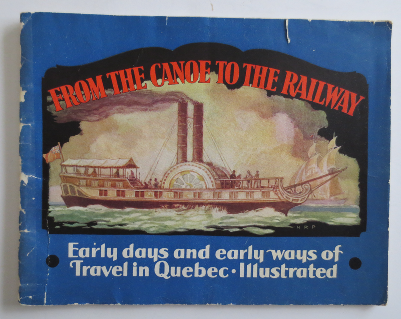 From the Canoe to the Railway Early Days & Early Ways